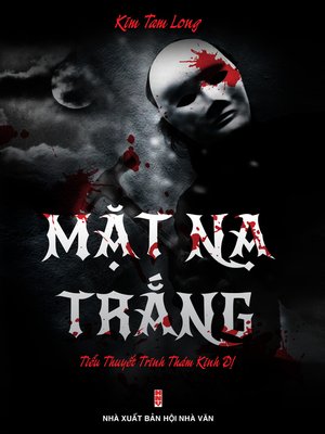 Mặt Nạ Trắng--Tiểu thuyết Trinh thám Kinh dị (Tái Bản) - ebook